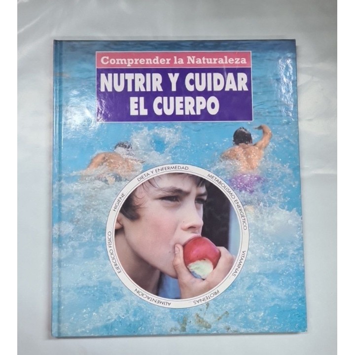 Nutrir y cuidar el cuerpo
